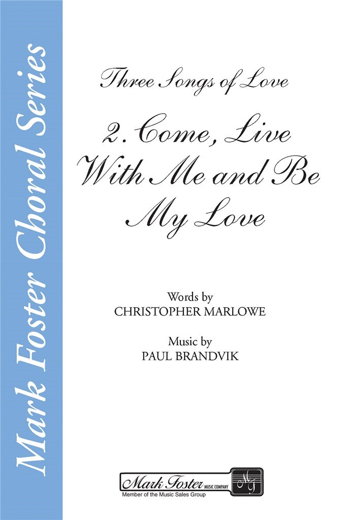 Come, Live with Me and Be My Love